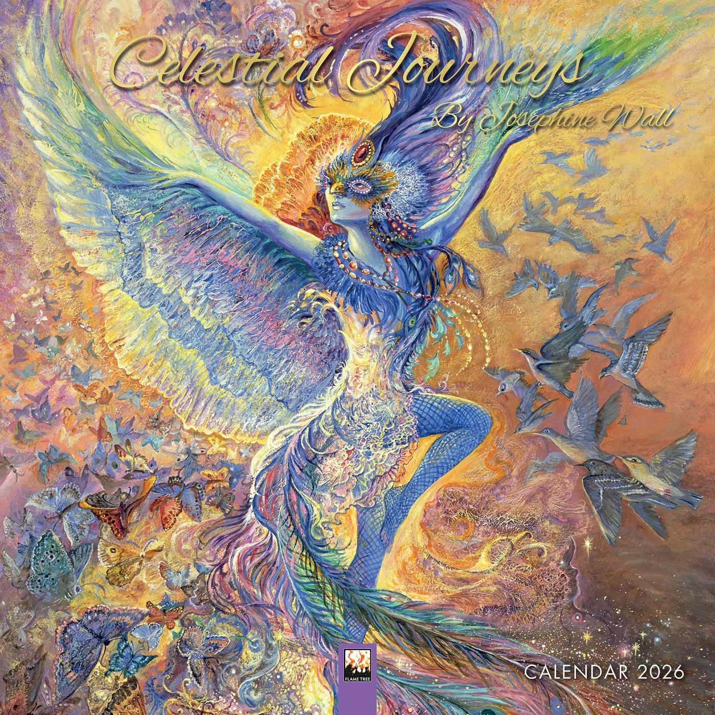 Vorderes Coverbild Celestial Journeys by Josephine Wall - Himmlische Reisen von Josephine Wall 2026 - Original Flame Tree Publishing-Kalender [Kalender]