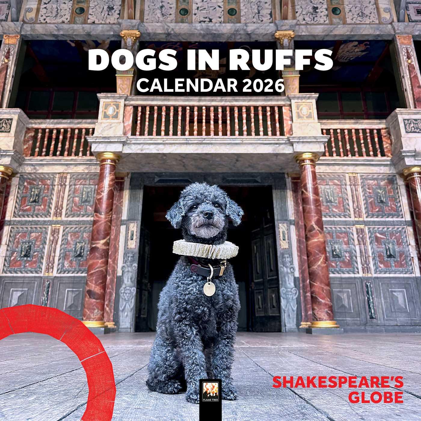 Vorderes Coverbild Dogs in Ruffs - Hunde mit Halskrausen 2026 - Original Flame Tree Publishing-Kalender [Kalender]