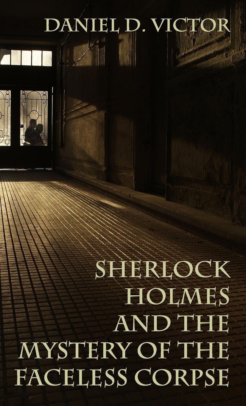 Vorderes Coverbild Sherlock Holmes and the Mystery of The Faceless Corpse