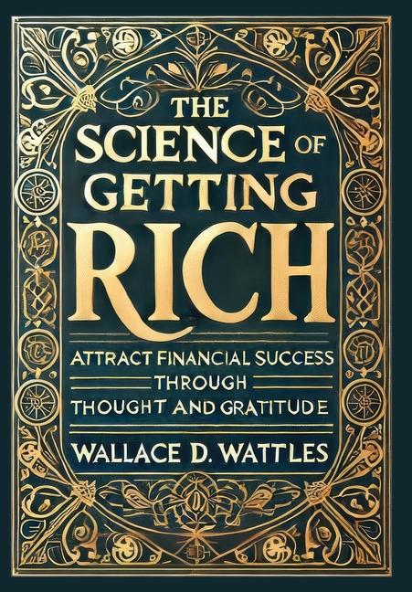 Vorderes Coverbild The Science of Getting Rich (Collector's Edition) (Laminated Hardback with Jacket)