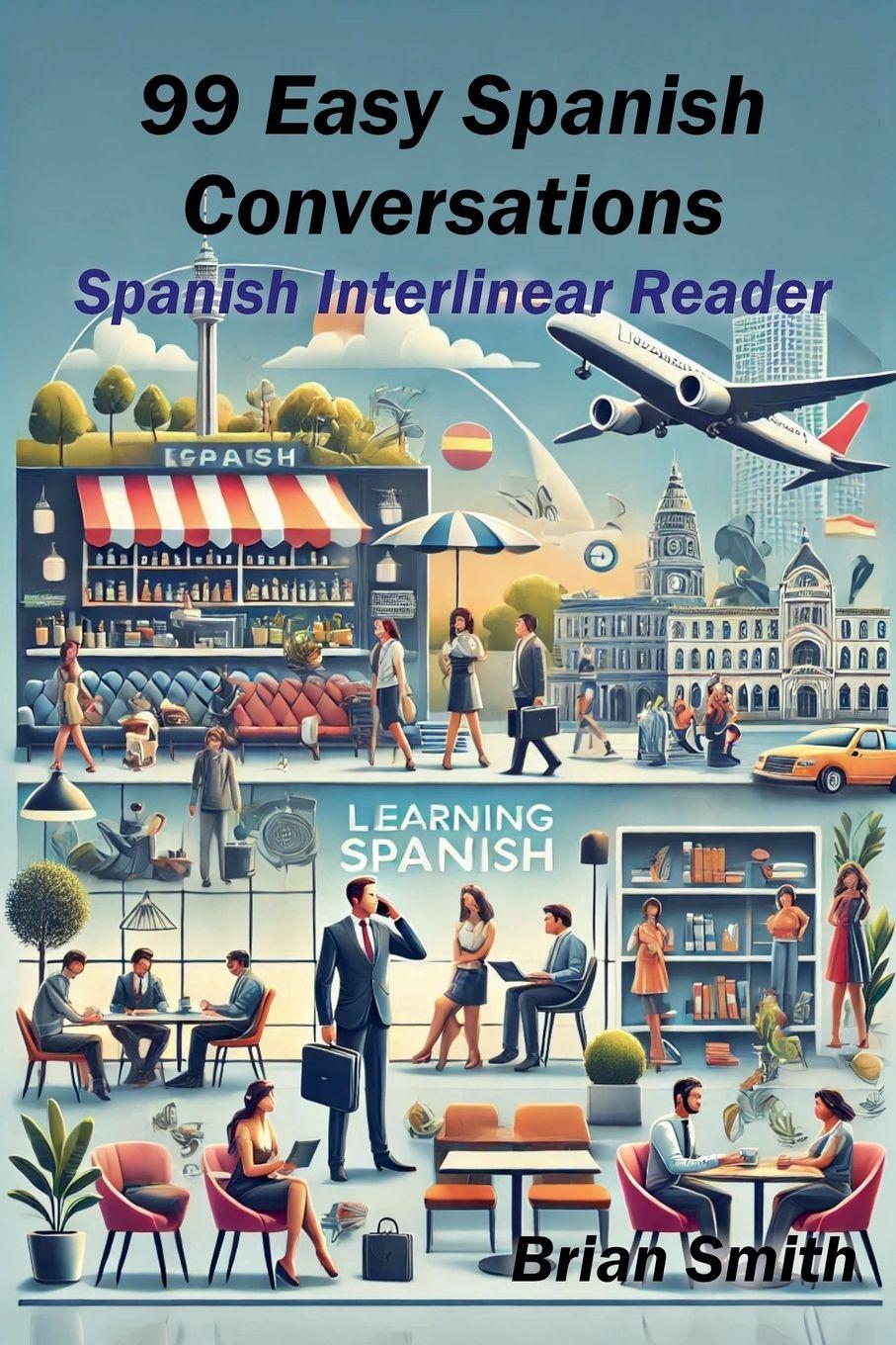 Vorderes Coverbild 99 Easy Spanish Conversations