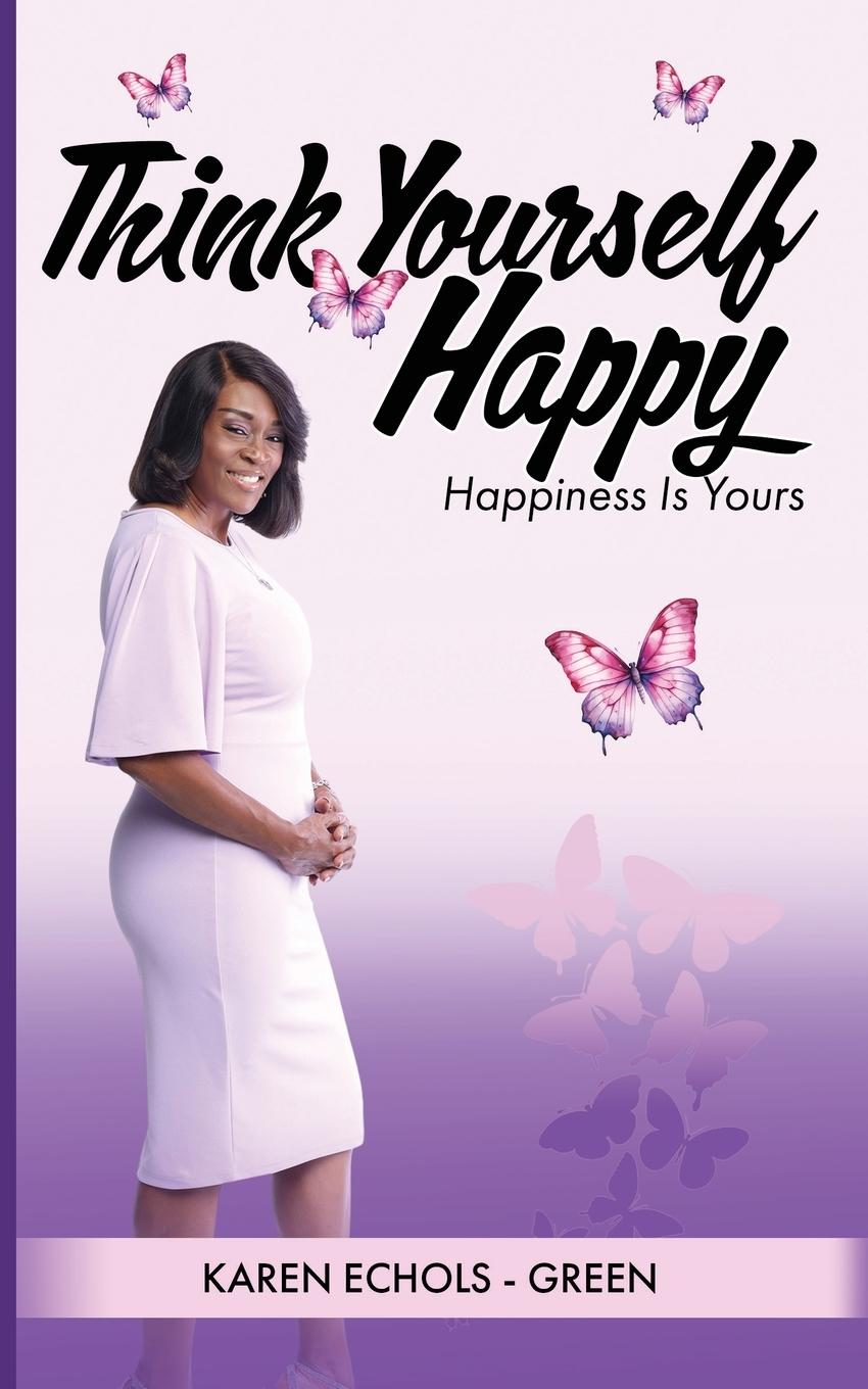 Vorderes Coverbild Think Yourself Happy