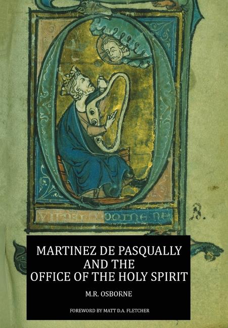 Vorderes Coverbild Martinez de Pasqually and the Office of the Holy Spirit