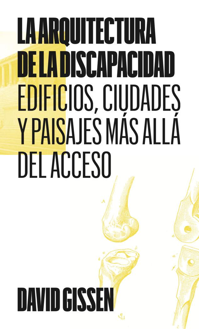 Vorderes Coverbild La arquitectura de la discapacidad