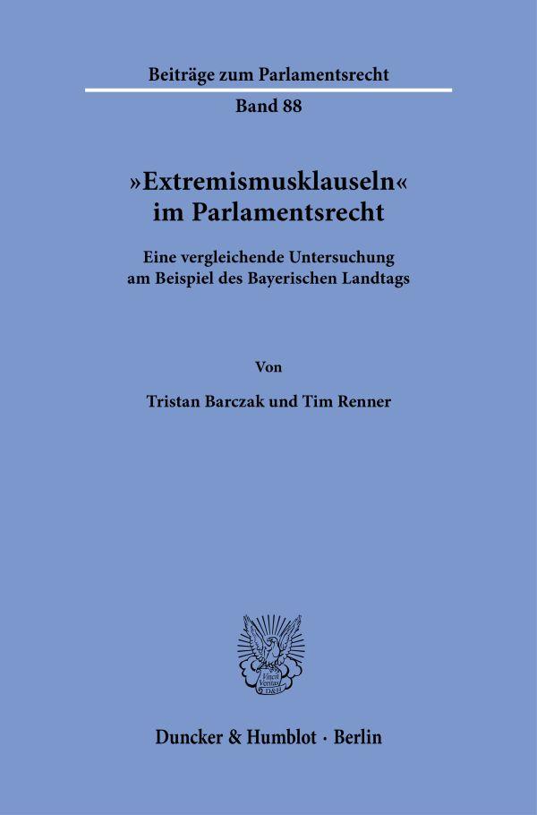Vorderes Coverbild "Extremismusklauseln" im Parlamentsrecht