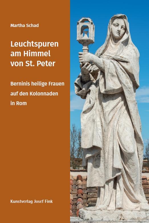 Vorderes Coverbild Leuchtspuren am Himmel von St. Peter - Berninis heilige Frauen auf den Kolonnaden in Rom