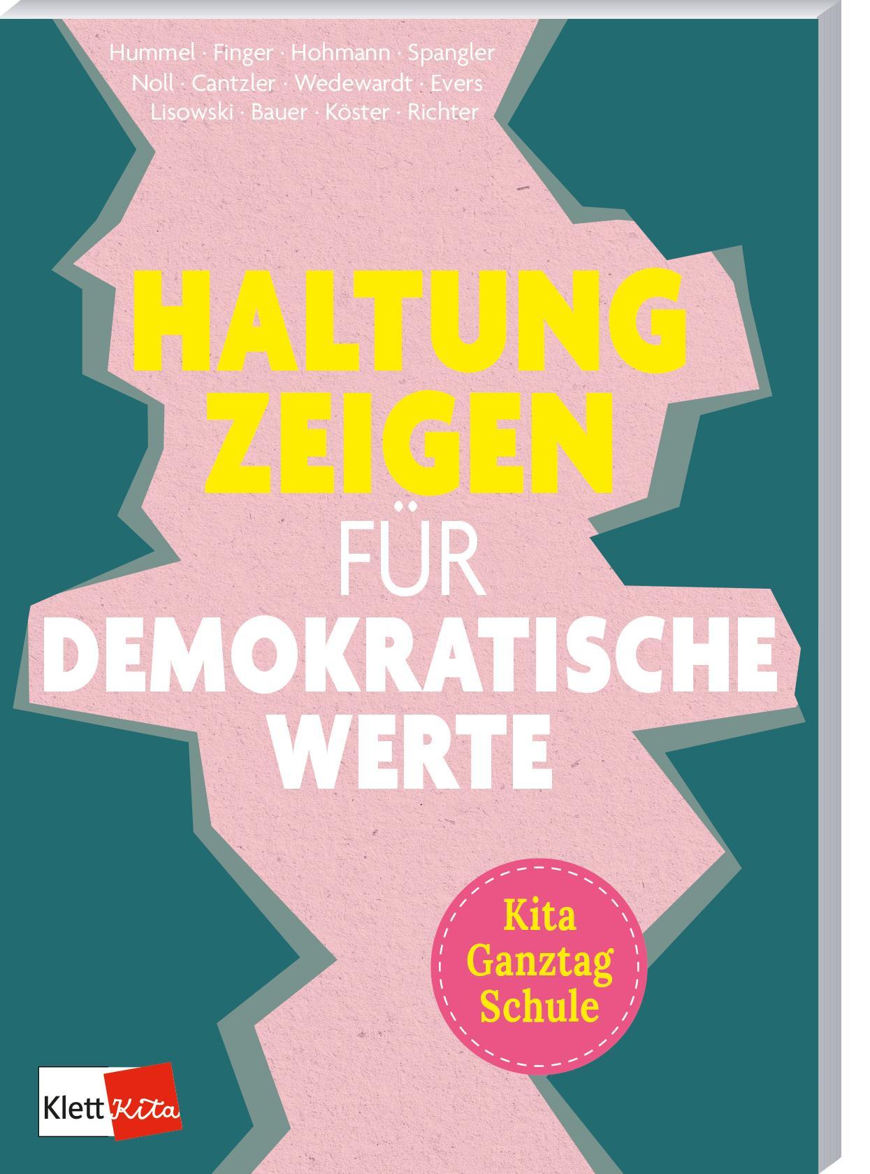 Vorderes Coverbild Haltung zeigen für demokratische Werte in Kita, Ganztag und Schule