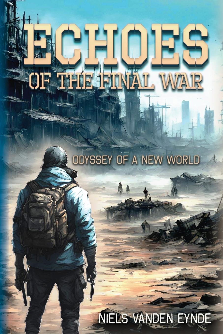 Vorderes Coverbild Echoes of the Final War