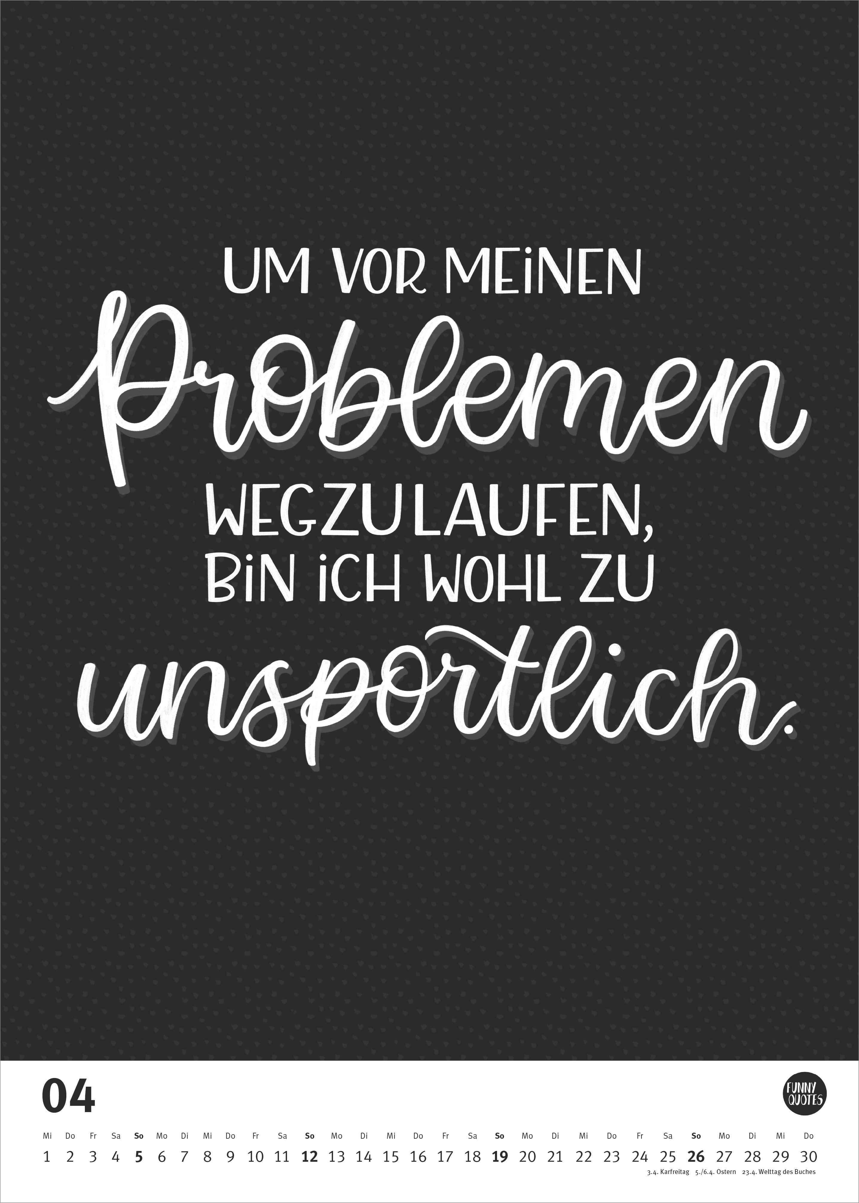 Beispielinhalt (Bild) Funny Quotes-Kalender 2026 - Typo-Kalender - Poster-Format 50 x 70 cm