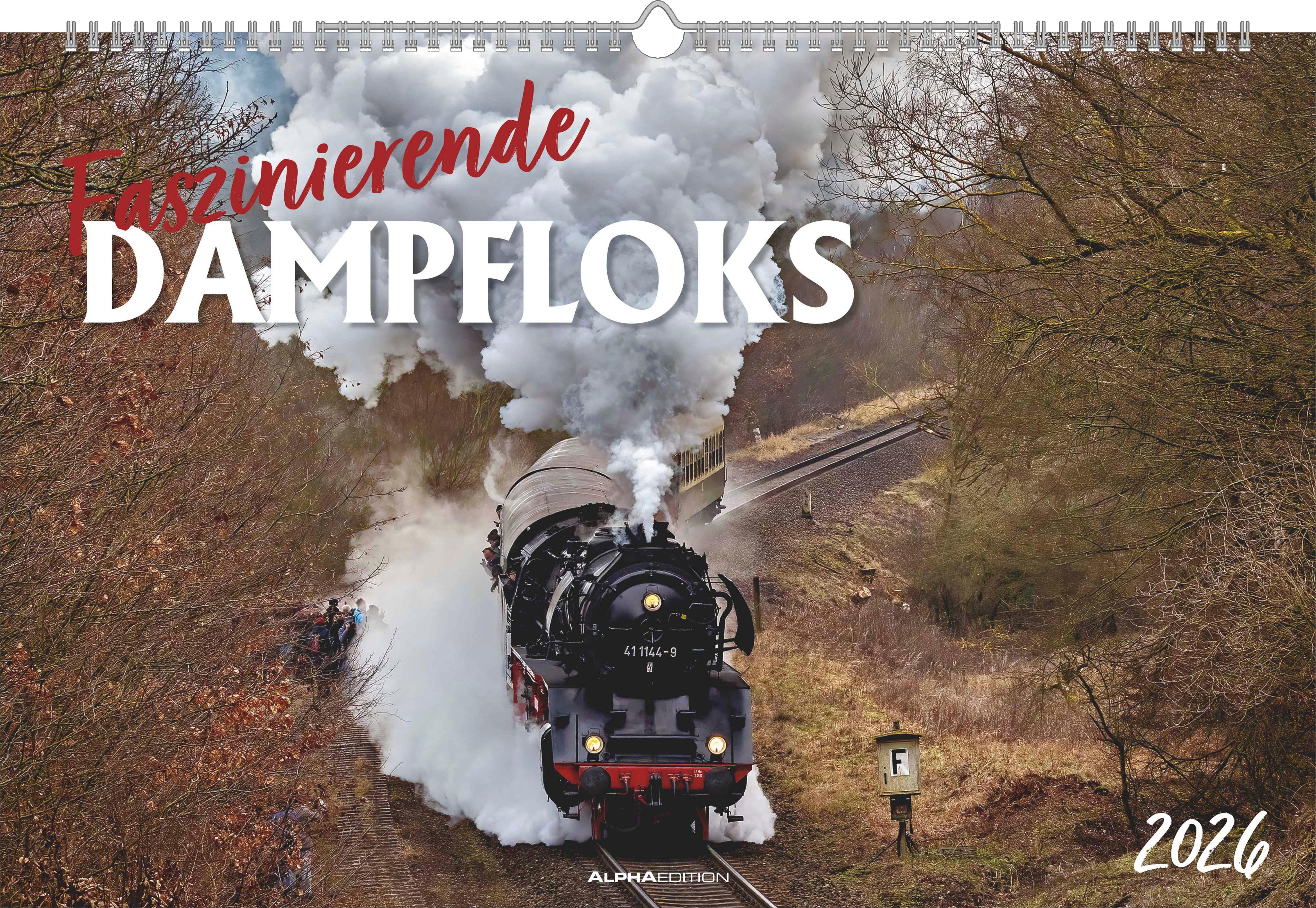 Vorderes Coverbild Faszinierende Dampfloks 2026 - Bildkalender 49,5x33 cm