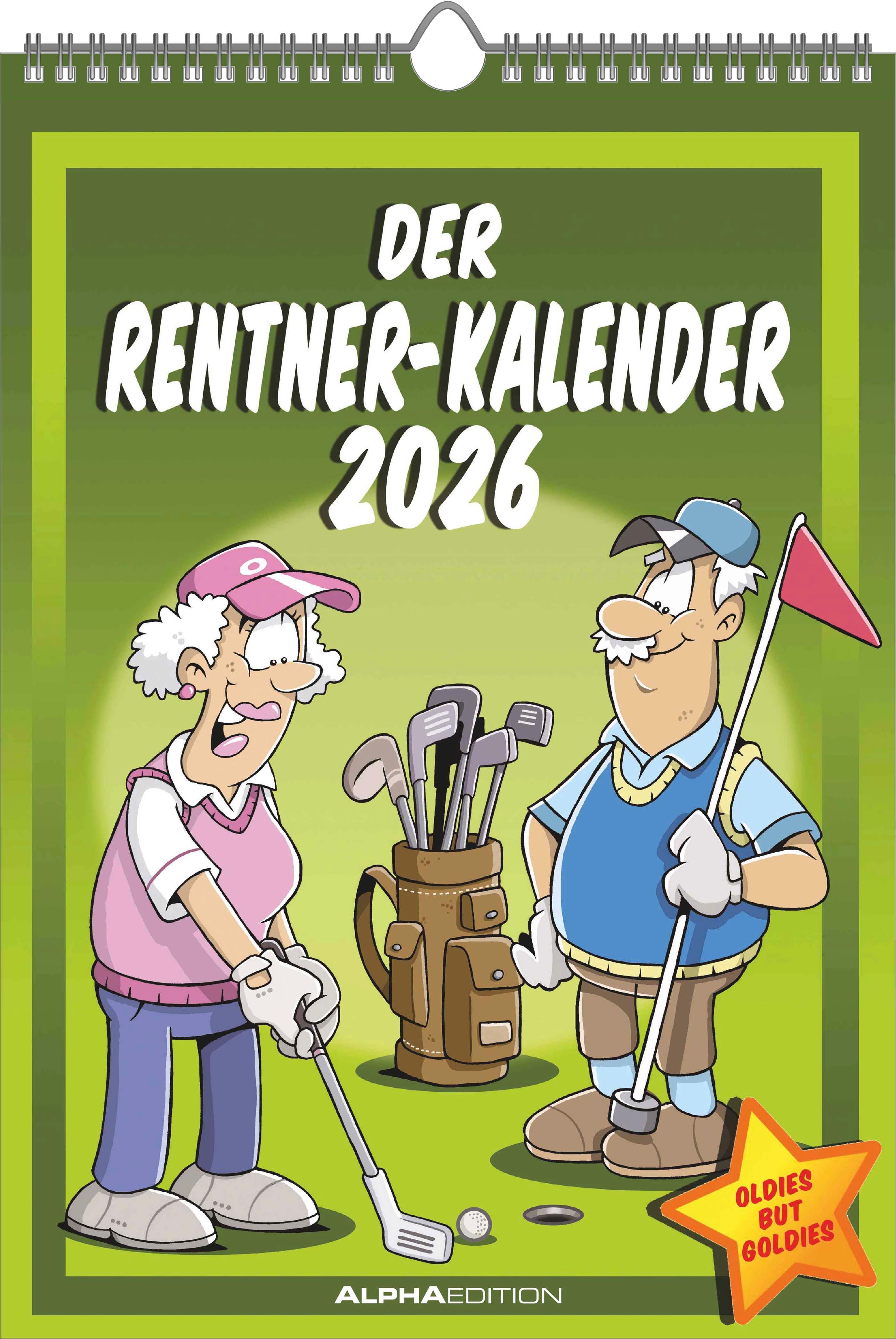 Vorderes Coverbild Der Rentner-Kalender 2026 - Bild-Kalender 23,7x34 cm - mit lustigen Cartoons - Humor-Kalender - Comic - Wandkalender - mit Platz für Notizen - Alpha Edition