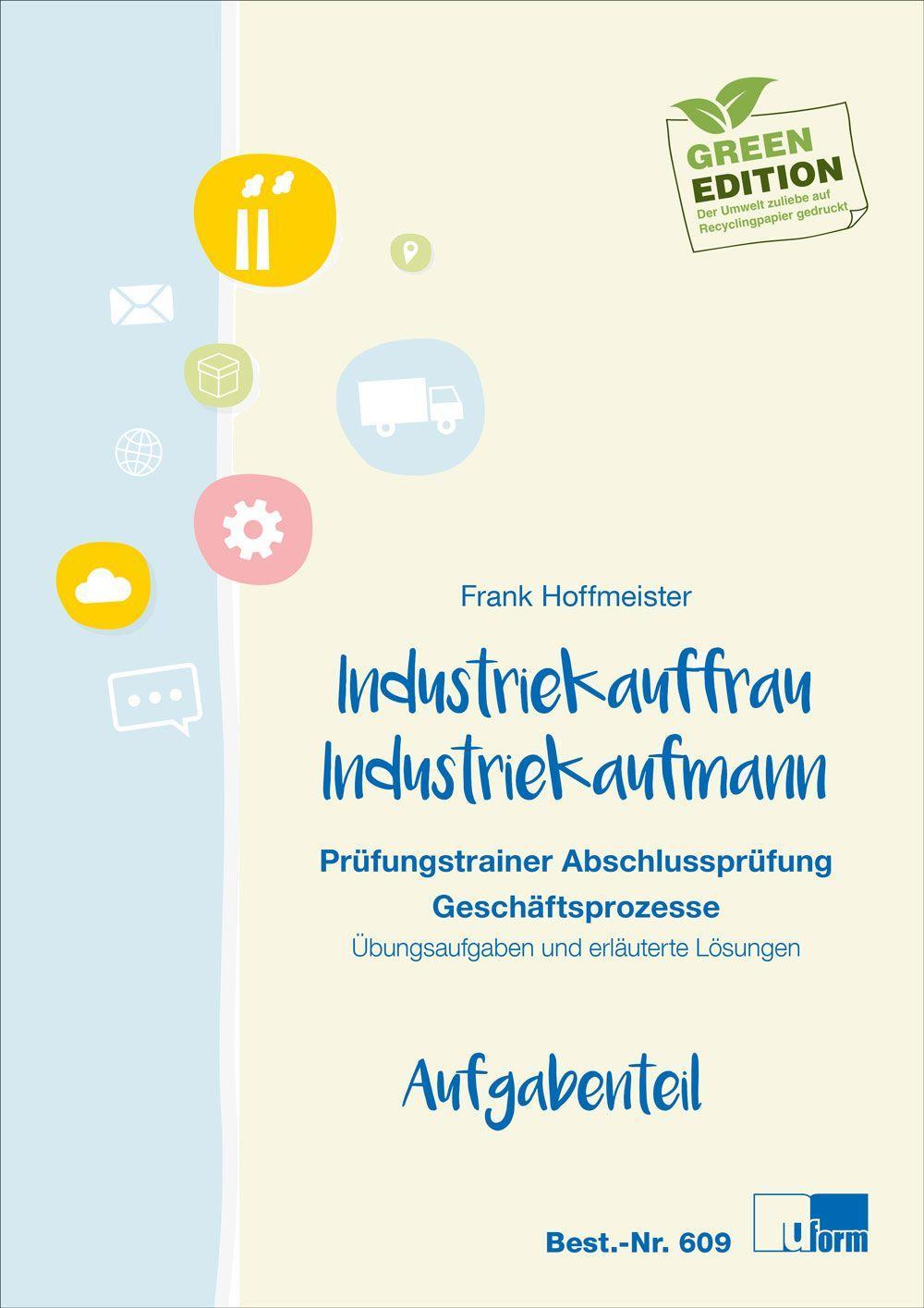 Vorderes Coverbild Industriekauffrau / Industriekaufmann. Prüfungstrainer Abschlussprüfung Geschäftsprozesse