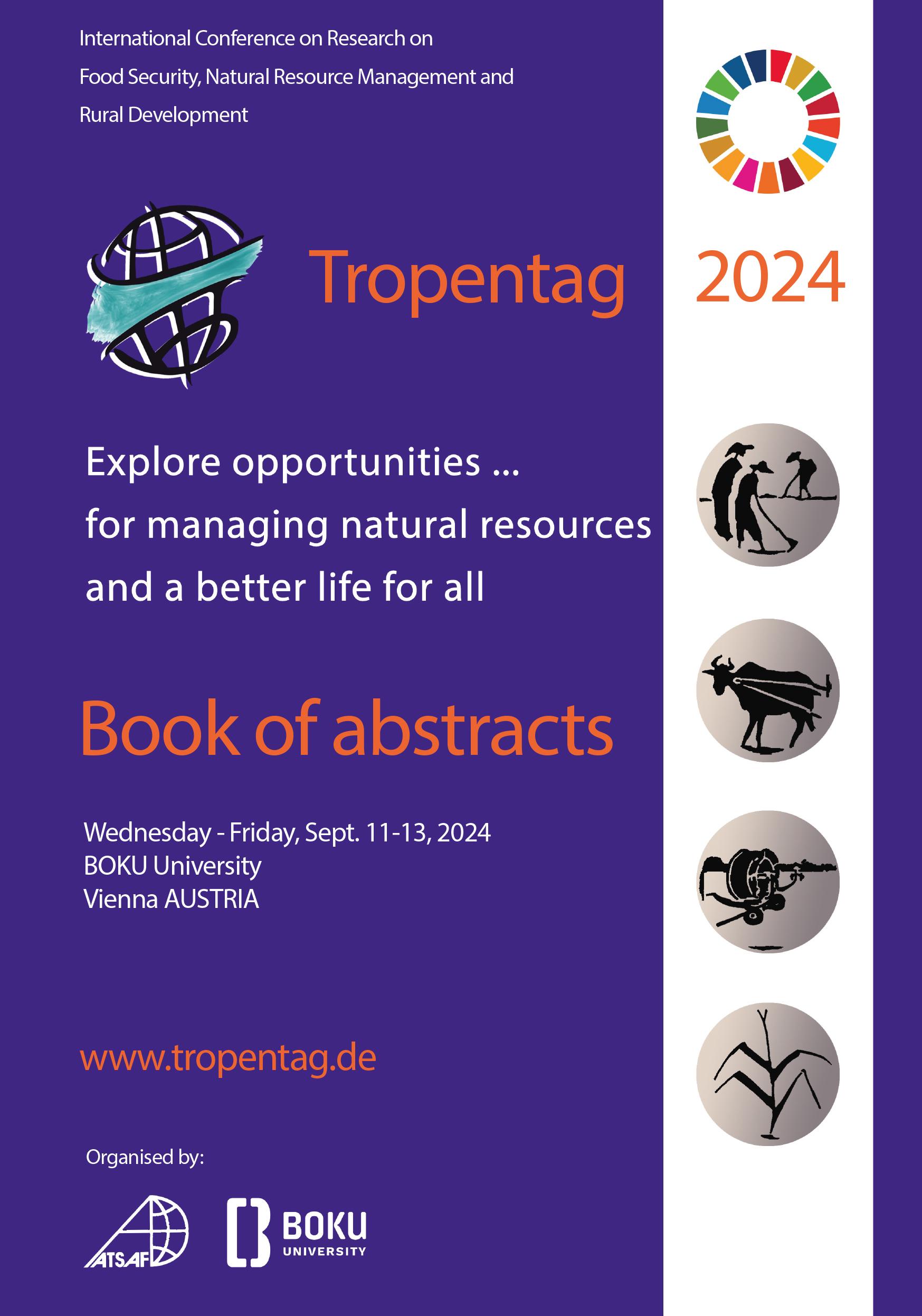 Vorderes Coverbild Tropentag 2024. Explore opportunities...for managing natural resources and a better life for all