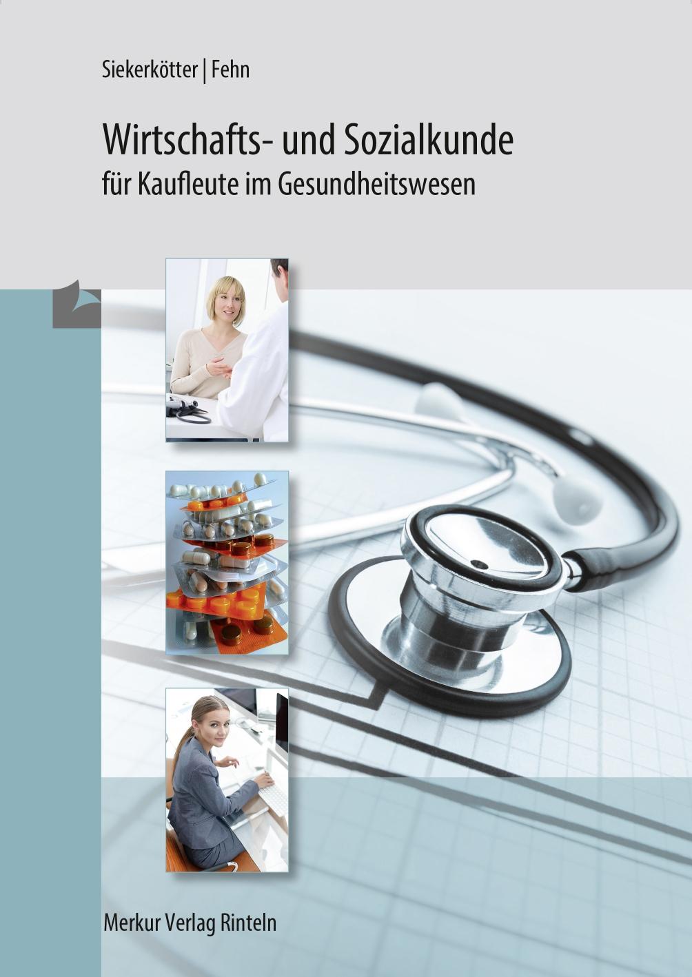 Vorderes Coverbild Wirtschafts- und Sozialkunde für Kaufleute im Gesundheitswesen