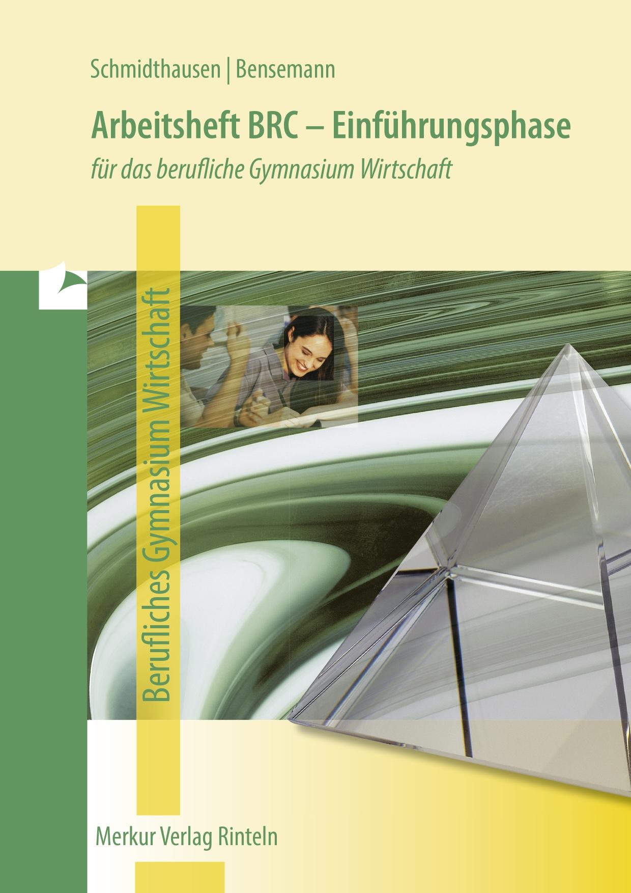 Vorderes Coverbild Arbeitsheft BRC - Einführungsphase. Für das berufliche Gymnasium Wirtschaft in Niedersachsen