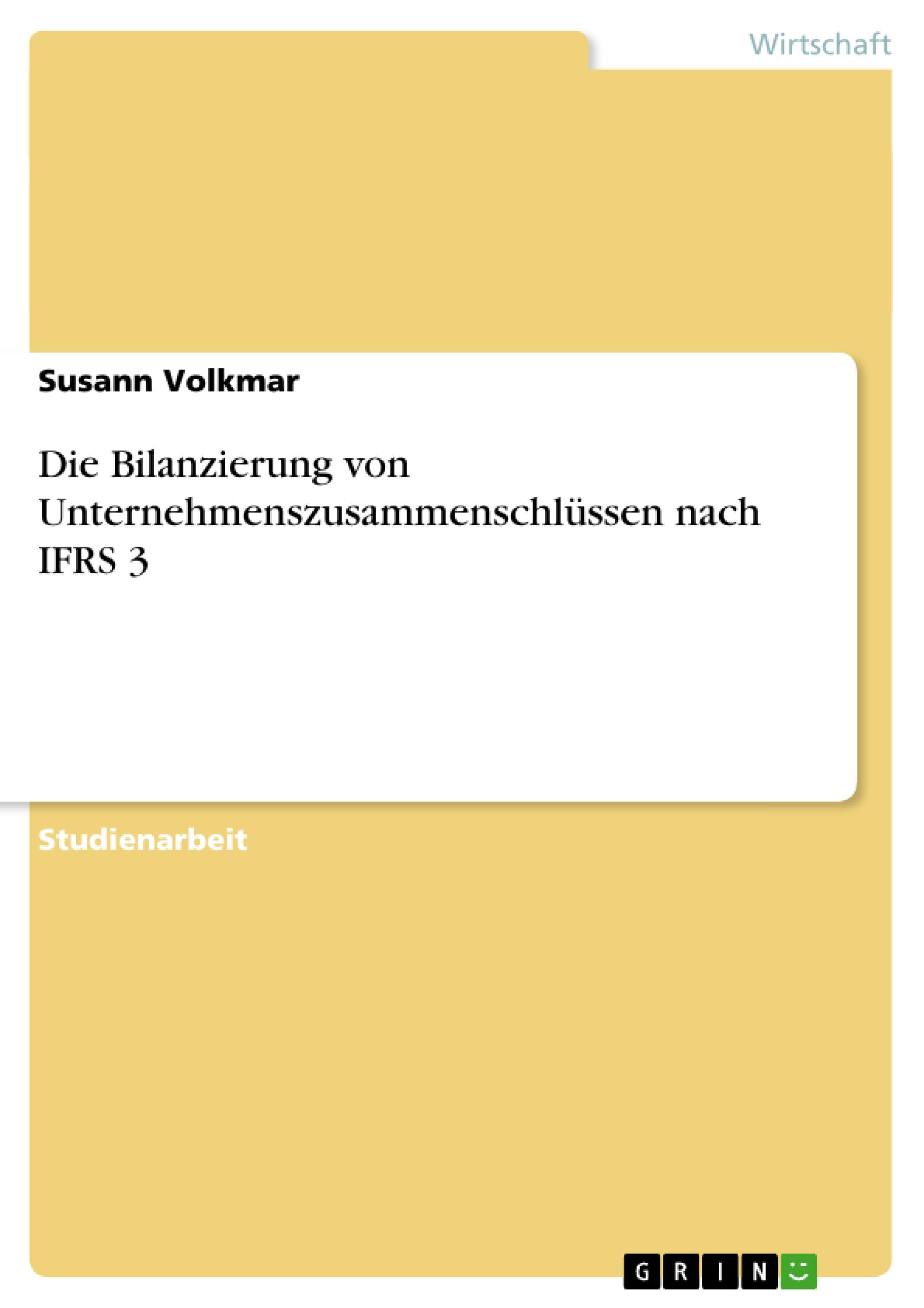 Vorderes Coverbild Die Bilanzierung von Unternehmenszusammenschlüssen nach IFRS 3