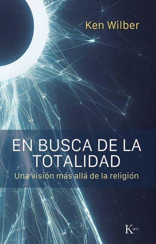 Vorderes Coverbild En Busca de la Totalidad / In Search of Totality