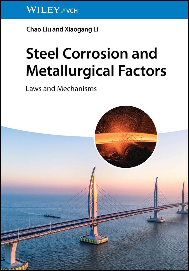 Vorderes Coverbild Steel Corrosion and Metallurgical Factors