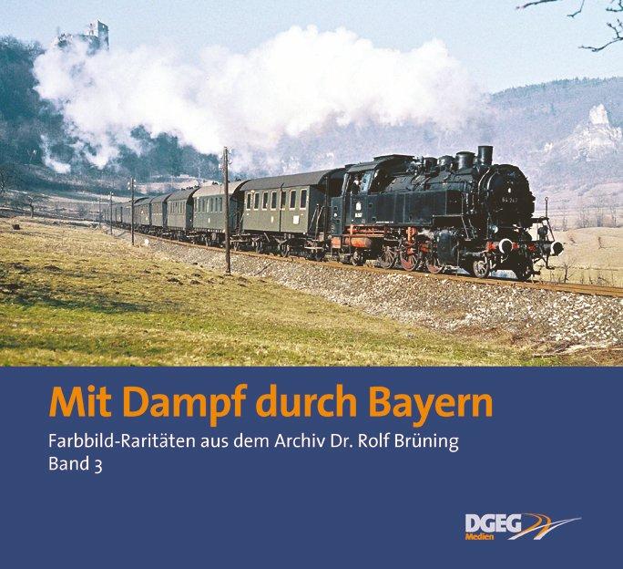 Vorderes Coverbild Mit Dampf durch Bayern