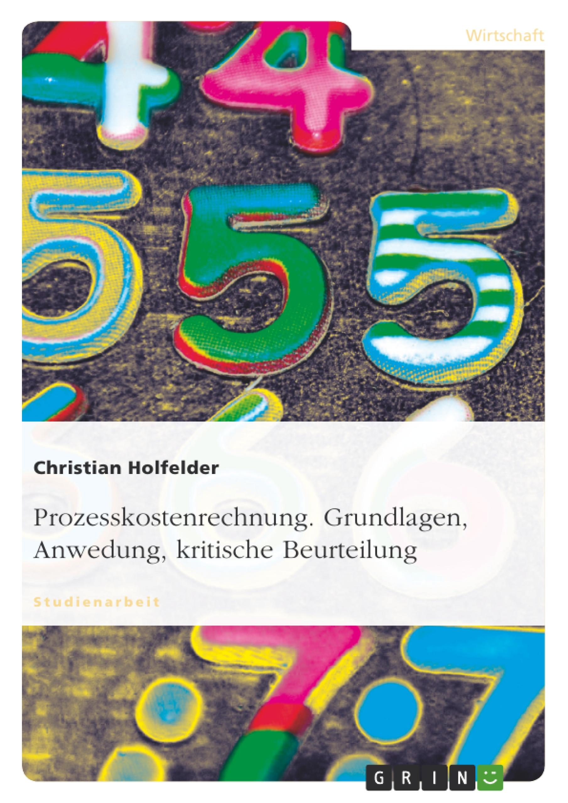 Vorderes Coverbild Prozesskostenrechnung. Grundlagen, Anwedung, kritische Beurteilung