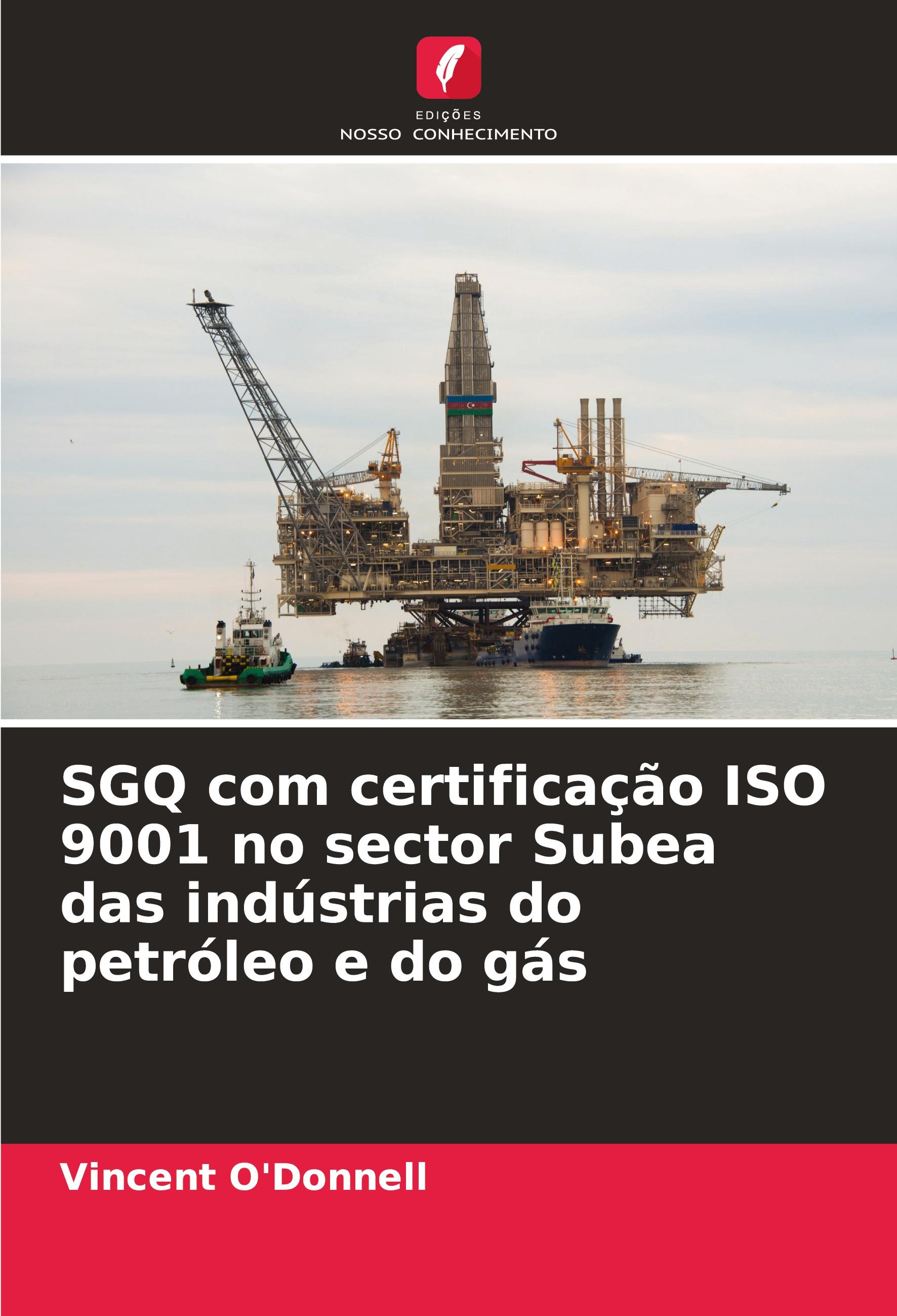 Vorderes Coverbild SGQ com certificação ISO 9001 no sector Subea das indústrias do petróleo e do gás