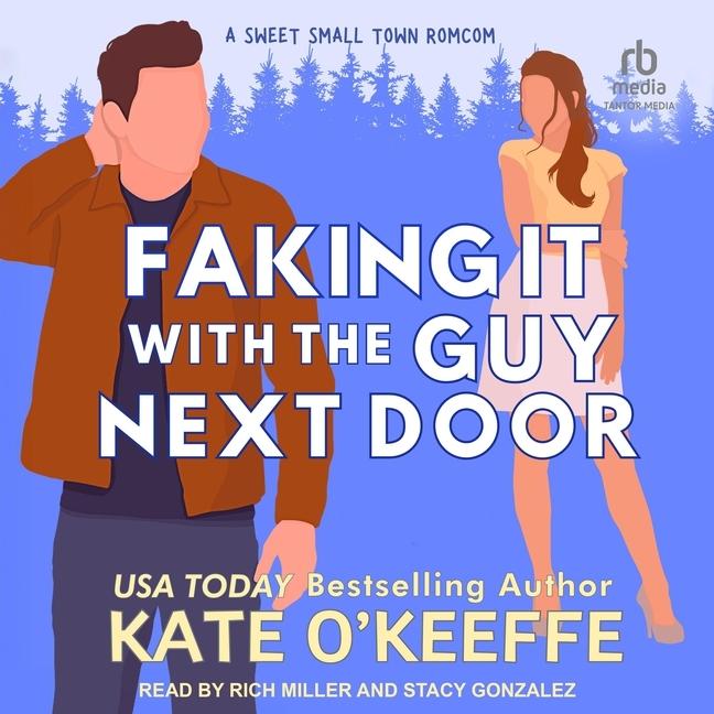 Vorderes Coverbild Faking It with the Guy Next Door