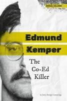 Vorderes Coverbild Edmund Kemper: The Co-Ed Killer