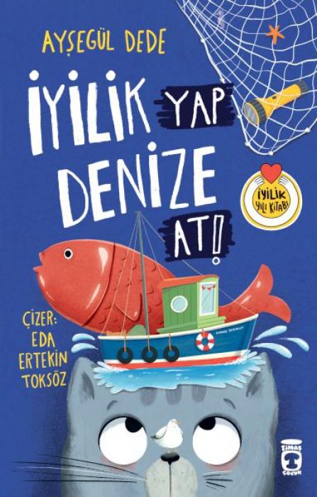 Vorderes Coverbild Iyilik Yap Denize At