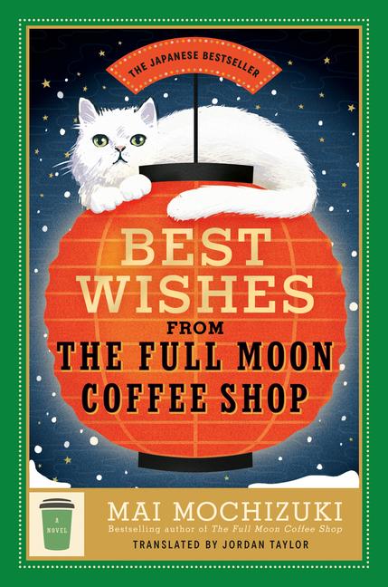 Vorderes Coverbild Best Wishes from the Full Moon Coffee Shop