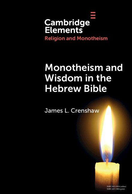 Vorderes Coverbild Monotheism and Wisdom in the Hebrew Bible