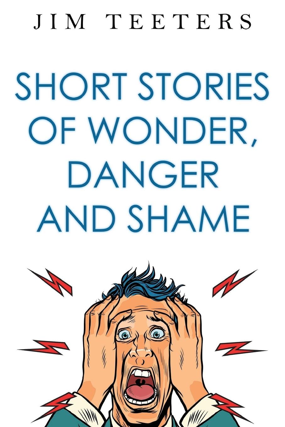 Vorderes Coverbild Short Stories of Wonder, Danger and Shame