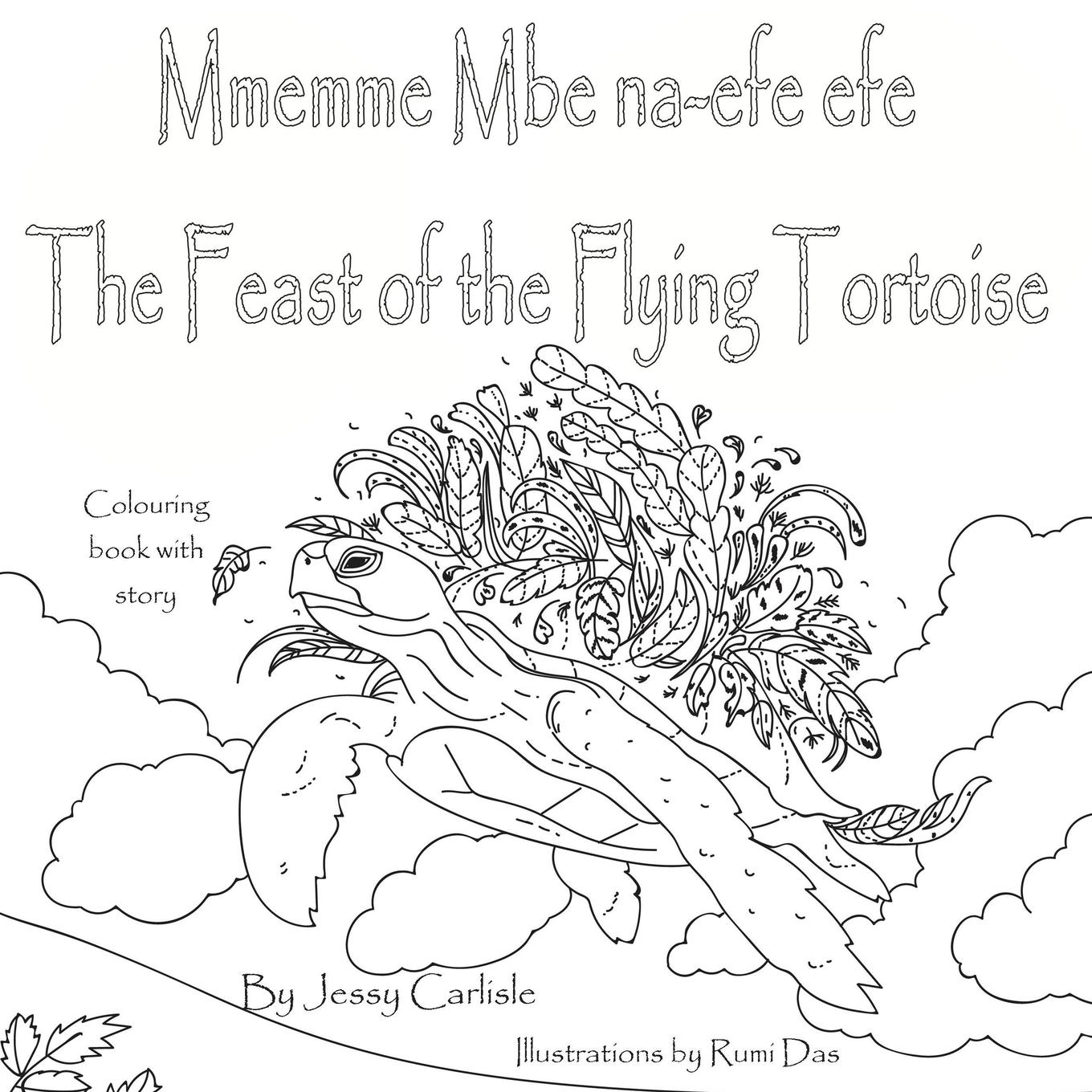 Vorderes Coverbild The Feast of the Flying Tortoise / Mmemme Mbe na-efe efe