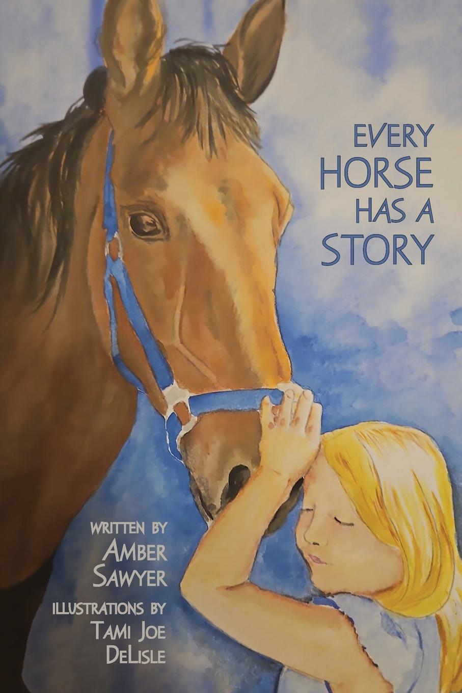 Vorderes Coverbild Every Horse Has a Story
