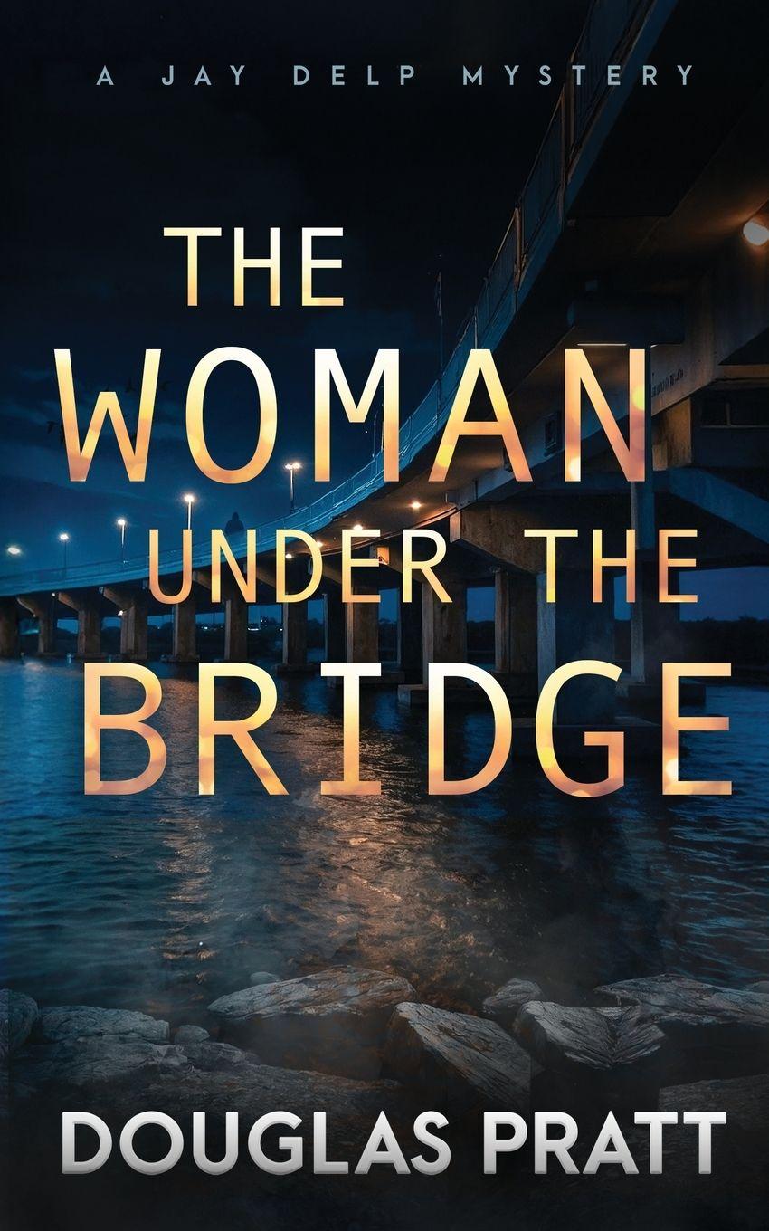 Vorderes Coverbild The Woman Under the Bridge