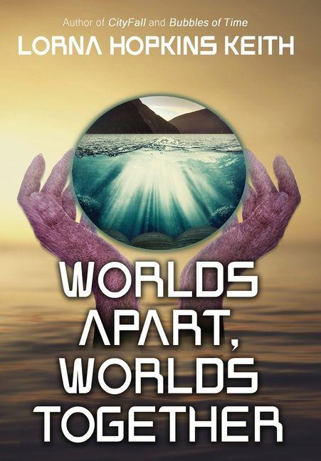 Vorderes Coverbild Worlds Apart, Worlds Together