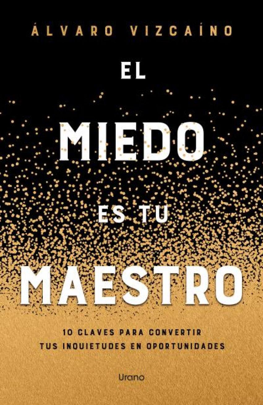 Beispielinhalt (Bild) El Miedo Es Tu Maestro