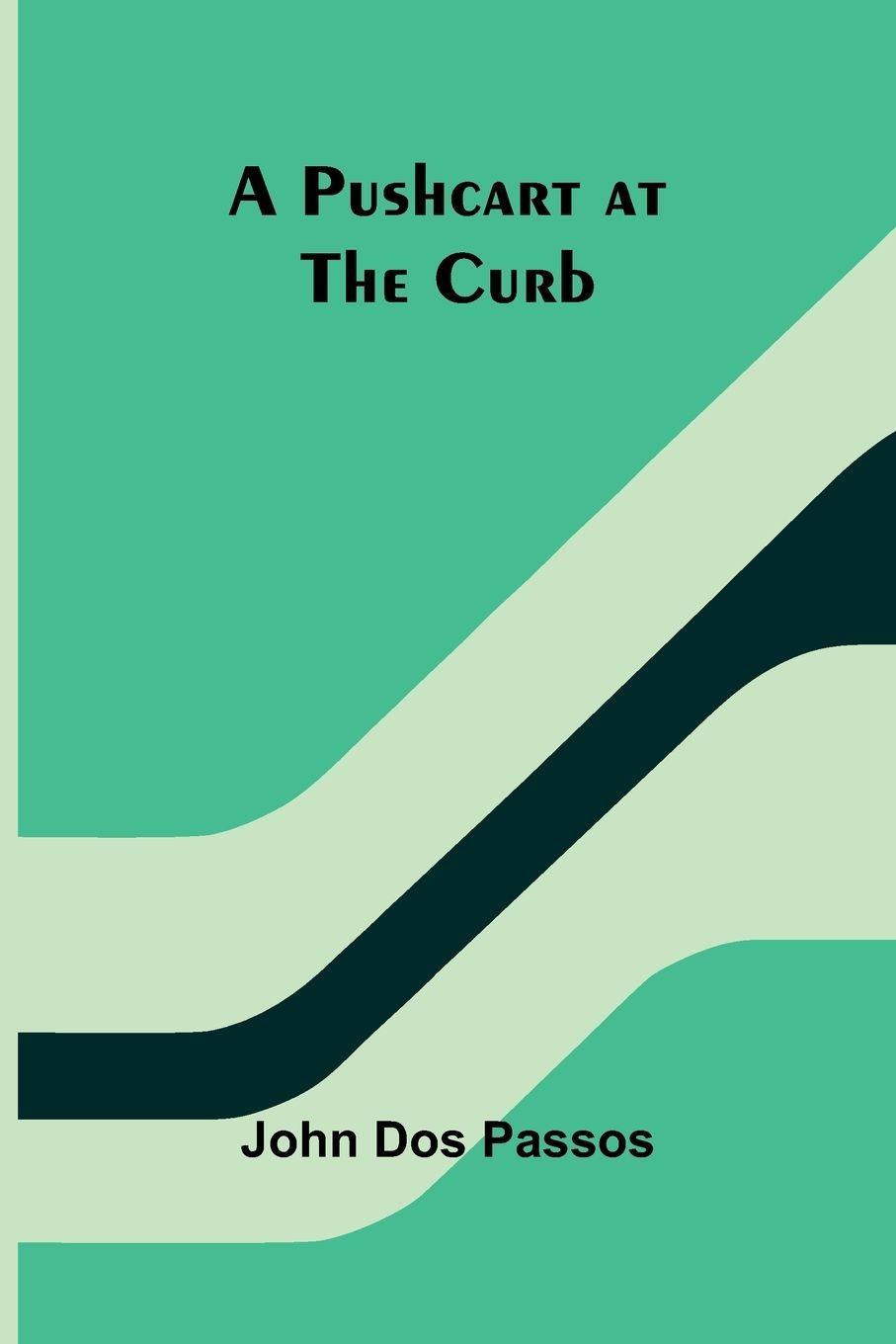 Vorderes Coverbild A Pushcart at the Curb