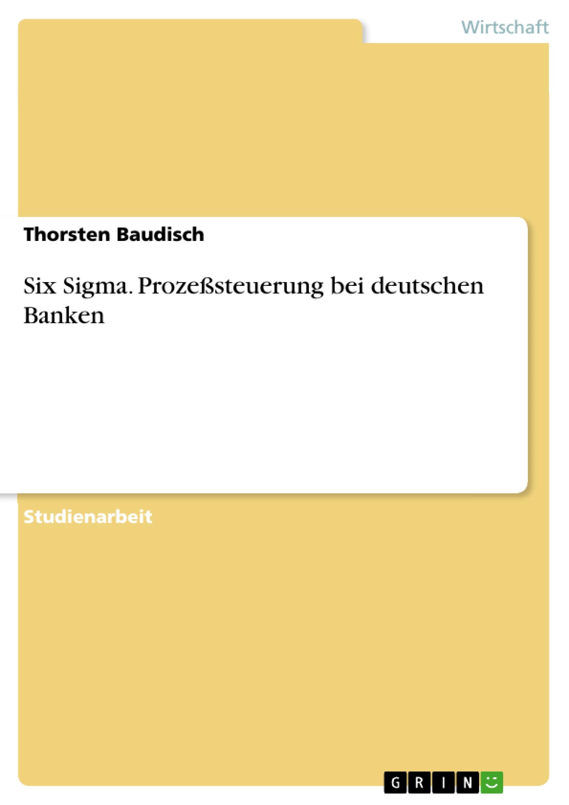 Vorderes Coverbild Six Sigma. Prozeßsteuerung bei deutschen Banken