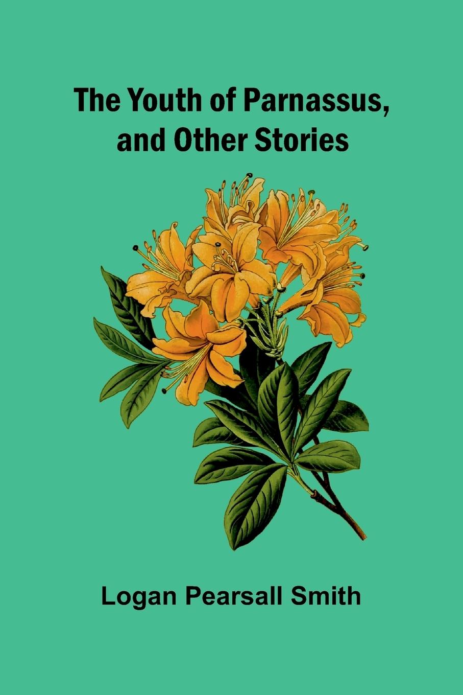 Vorderes Coverbild The Youth of Parnassus, and Other Stories