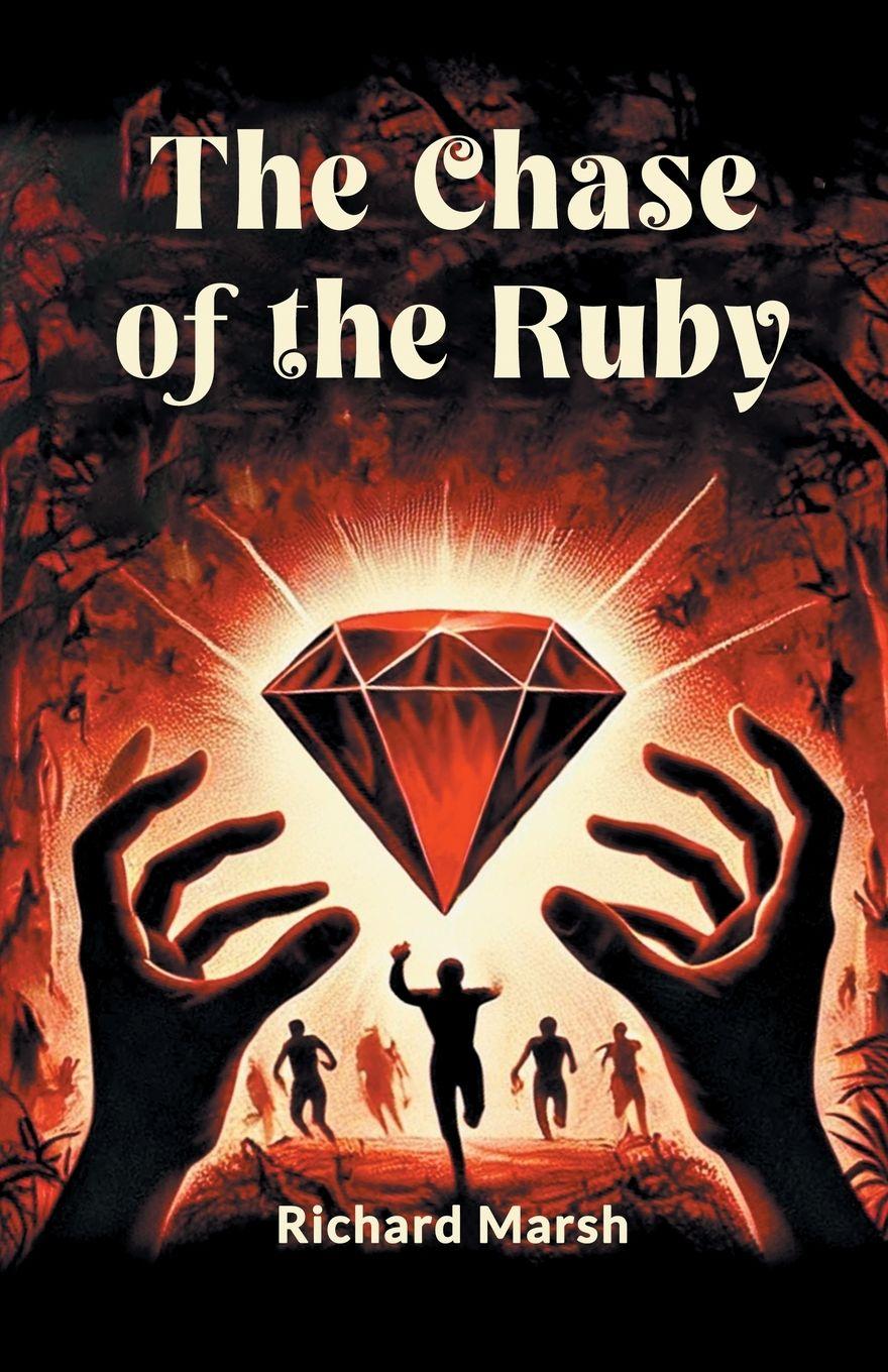 Vorderes Coverbild The Chase Of The Ruby