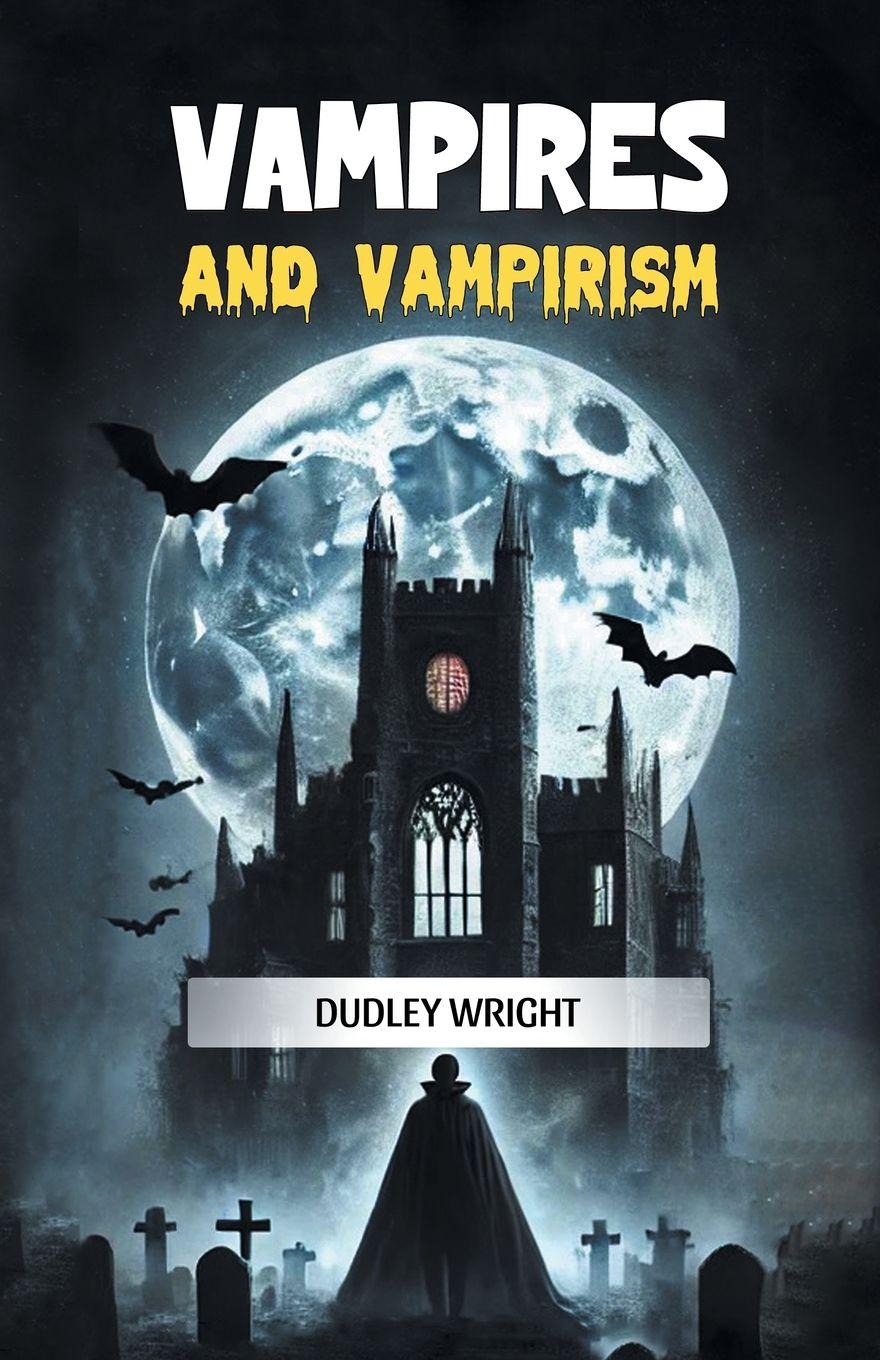 Vorderes Coverbild Vampires and Vampirism