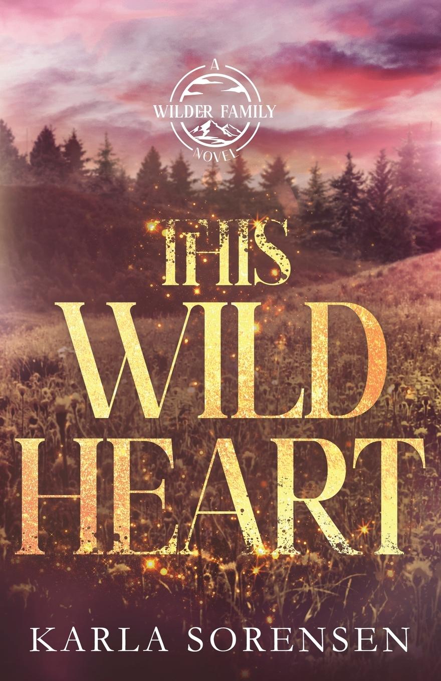 Vorderes Coverbild This Wild Heart