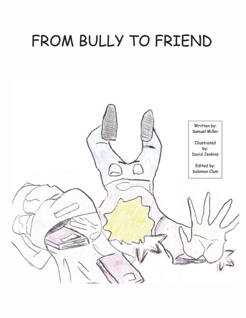 Vorderes Coverbild From Bully to Friend