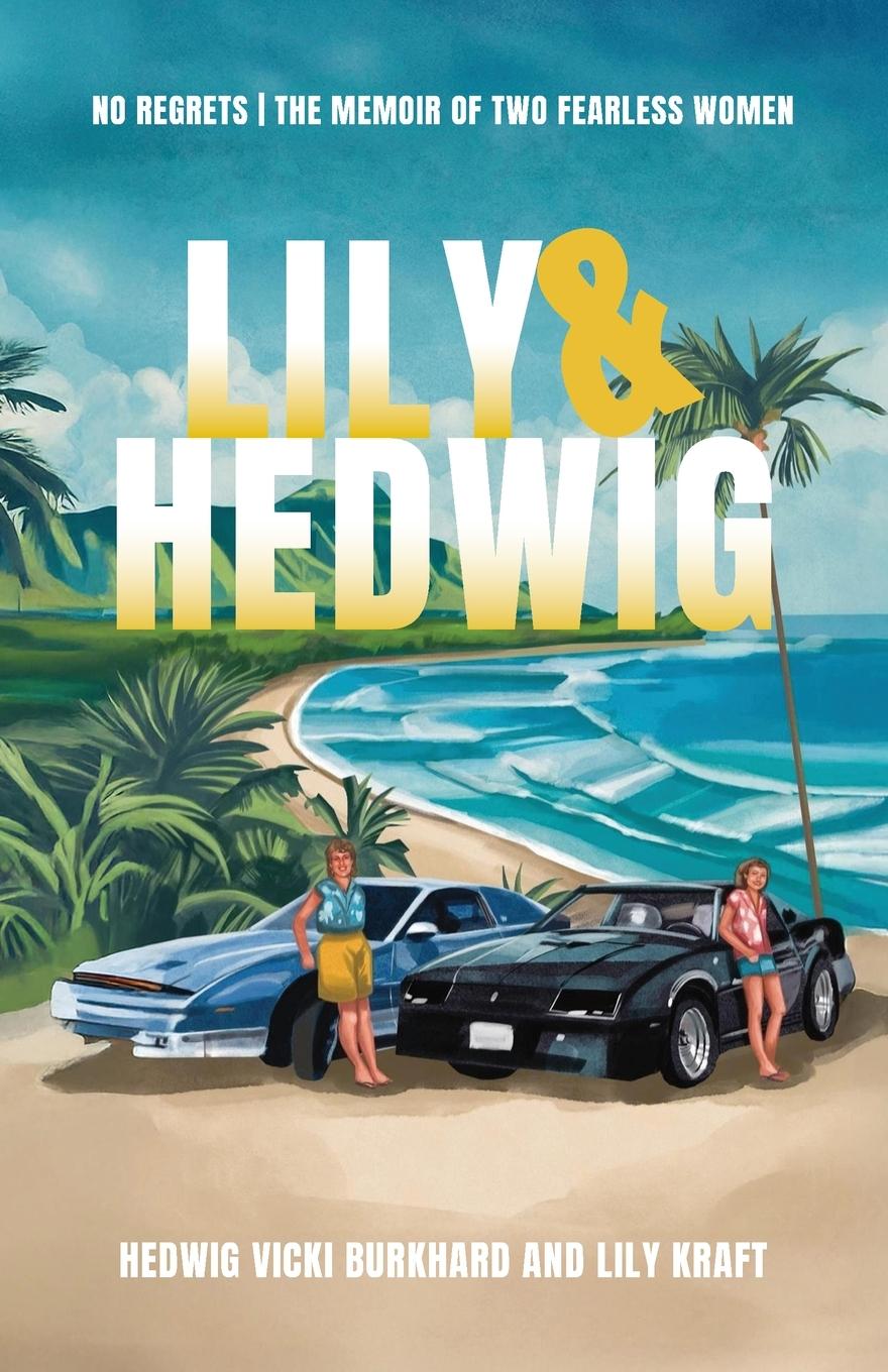Vorderes Coverbild Lily and Hedwig - No Regrets
