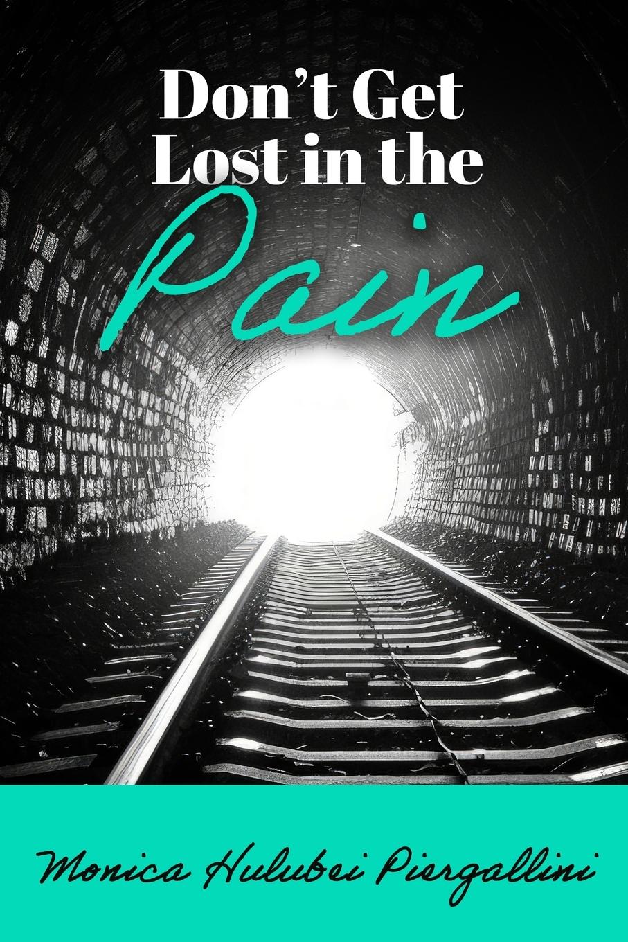 Vorderes Coverbild Don't Get Lost in the Pain