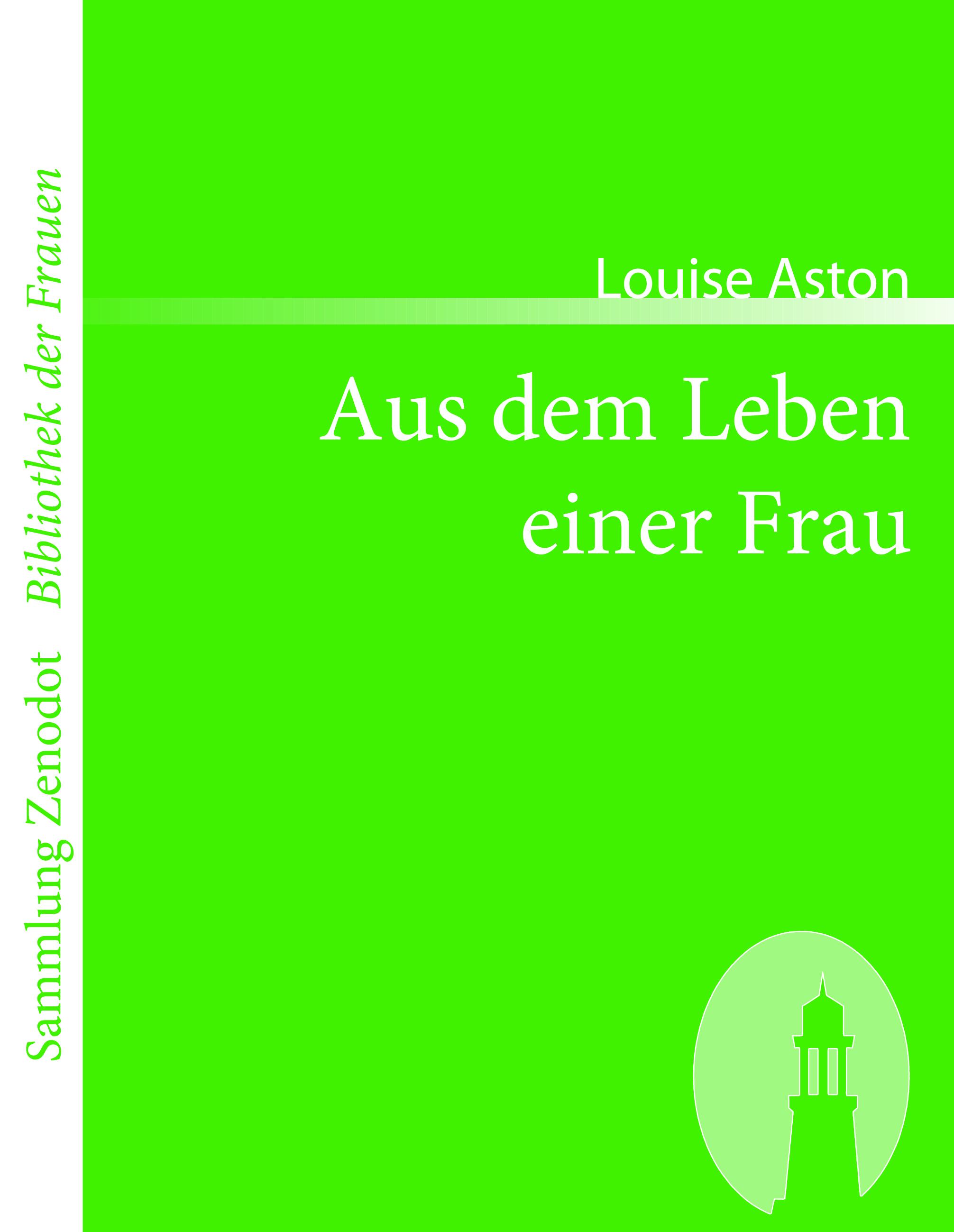 Vorderes Coverbild Aus dem Leben einer Frau