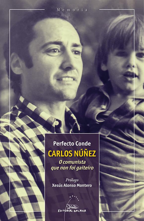 Beispielinhalt (Bild) Carlos Núñez. O comunista que non foi gaiteiro