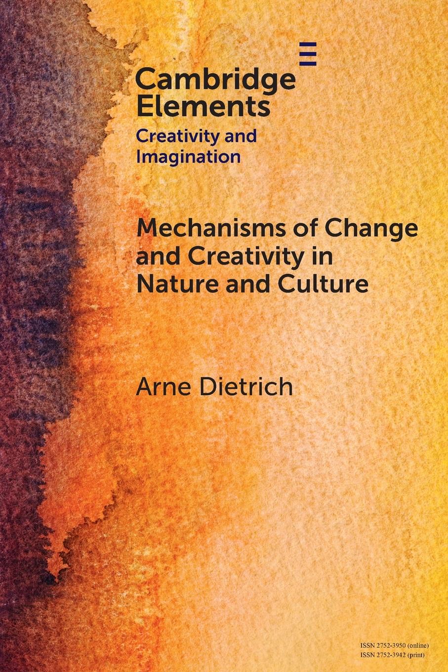 Vorderes Coverbild Mechanisms of Change and Creativity in Nature and Culture