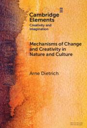 Vorderes Coverbild Mechanisms of Change and Creativity in Nature and Culture