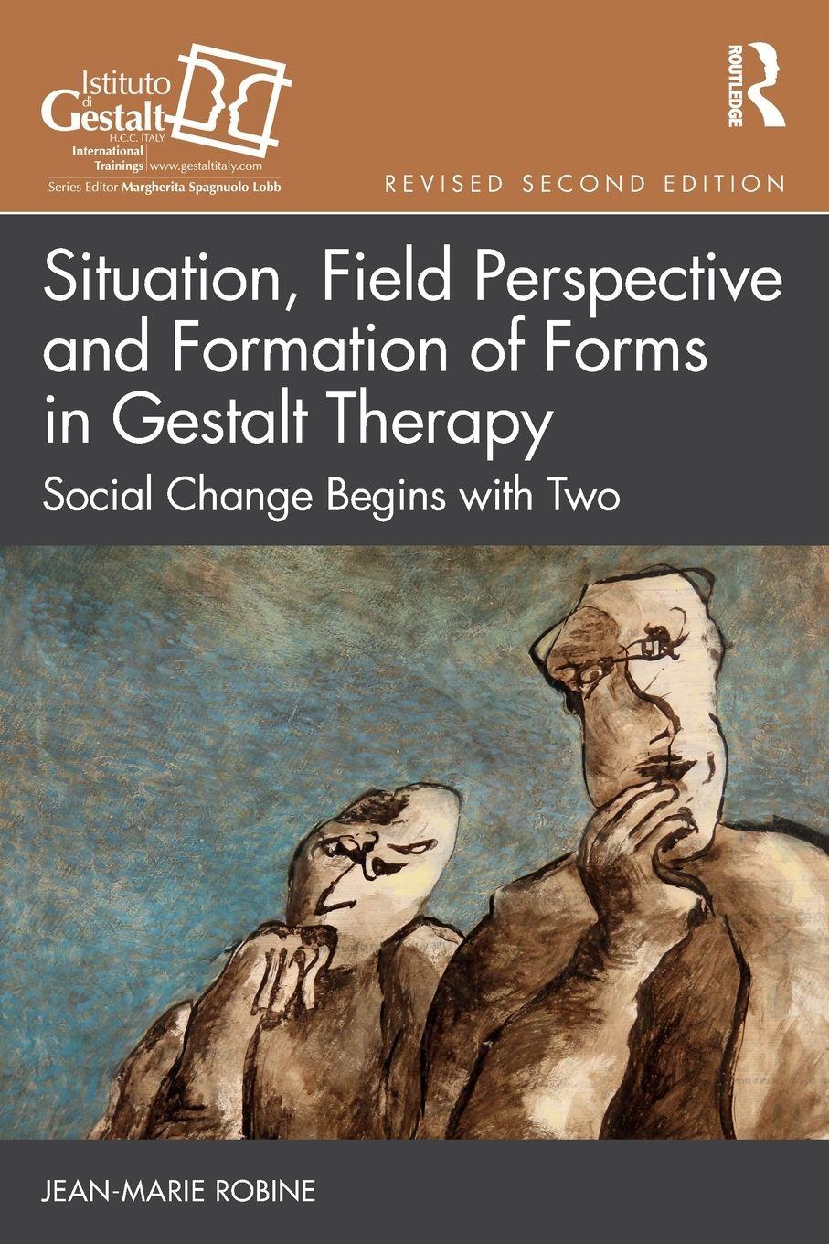 Vorderes Coverbild Situation, Field Perspective and Formation of Forms in Gestalt Therapy